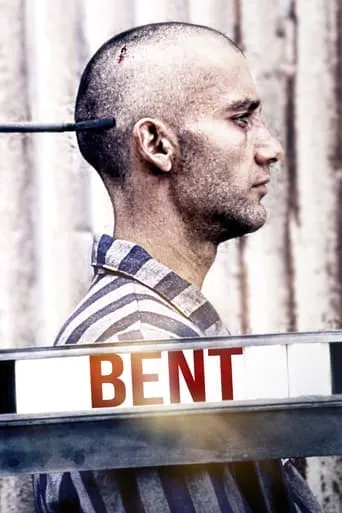 Bent movie poster - Rated 6.9/10