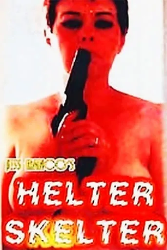 Helter Skelter movie poster - Rated 2.4/10