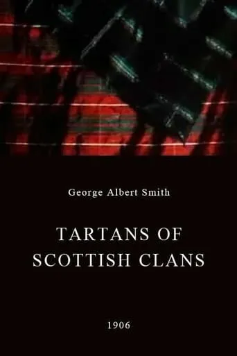 Tartans of Scottish Clans movie poster - Rated 4.3/10