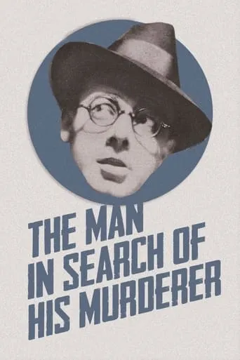 The Man in Search of His Murderer movie poster - Rated 6.5/10