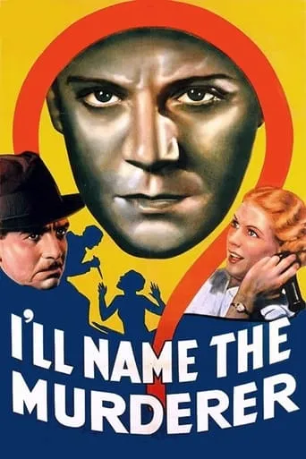 I'll Name the Murderer movie poster - Rated 4.2/10