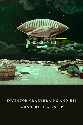 The Inventor Crazybrains and His Wonderful Airship movie poster - Rated 5.7/10