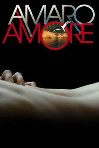 Amaro amore movie poster - Rated 5.1/10