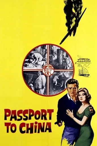Visa to Canton movie poster - Rated 4.7/10