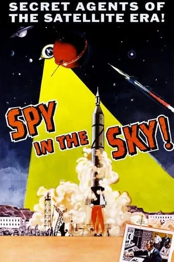 Spy in the Sky! movie poster - Rated 4.5/10