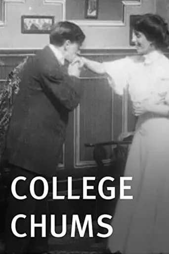 College Chums movie poster - Rated 5.3/10