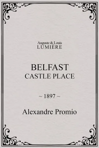 Belfast, Castle Place movie poster - Rated 5/10