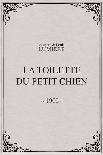 La toilette du petit chien movie poster - Rated 6/10