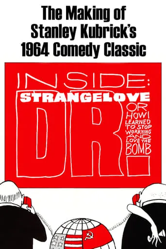 Inside: 'Dr. Strangelove or How I Learned to Stop Worrying and Love the Bomb' movie poster - Rated 5.6/10