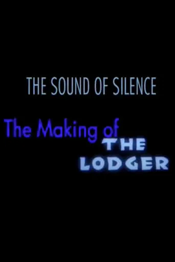 The Sound of Silence: The Making of 'The Lodger' movie poster - Entertainment content