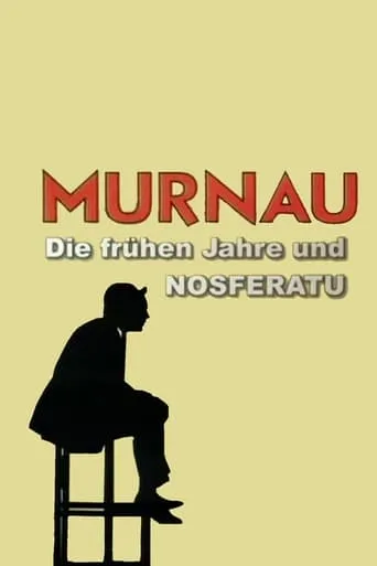 The Language of Shadows: Murnau, the Early Years and 'Nosferatu' movie poster - Rated 6.6/10