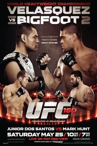 UFC 160: Velasquez vs Bigfoot 2 movie poster - Rated 7.7/10