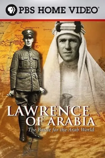Lawrence of Arabia: The Battle for the Arab World movie poster - Entertainment content
