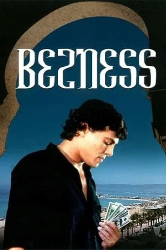 Bezness movie poster - Rated 4.3/10