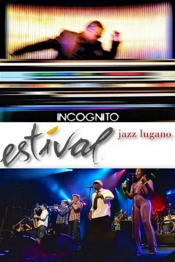 Incognito: at Estival Jazz Lugano movie poster - Entertainment content