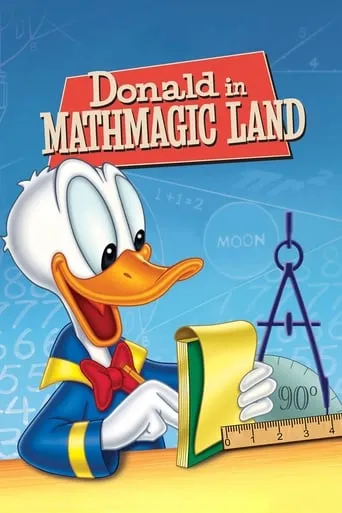 Donald in Mathmagic Land movie poster - Rated 7.3/10