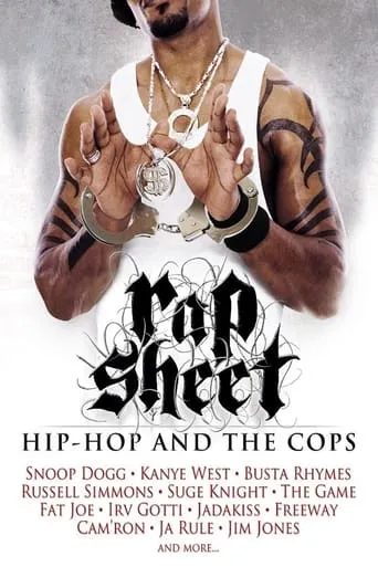 Rap Sheet: Hip-Hop and the Cops movie poster - Entertainment content