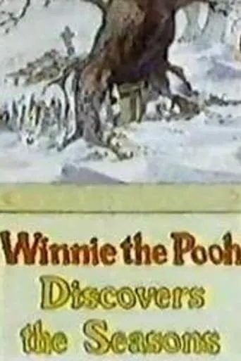 Winnie the Pooh Discovers the Seasons movie poster - Rated 6.8/10