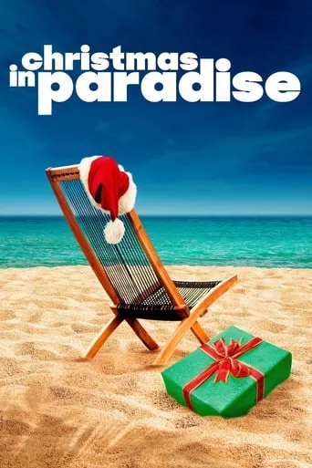 Christmas in Paradise movie poster - Rated 5.4/10