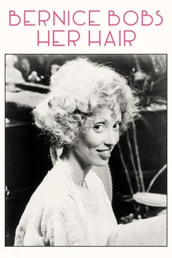 Bernice Bobs Her Hair movie poster - Rated 5.5/10