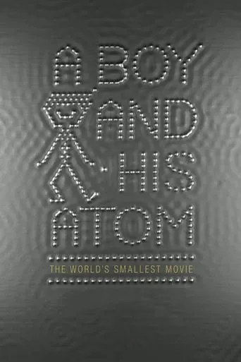 A Boy and His Atom movie poster - Rated 5.9/10