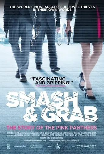 Smash and Grab: The Story of the Pink Panthers movie poster - Rated 5.6/10