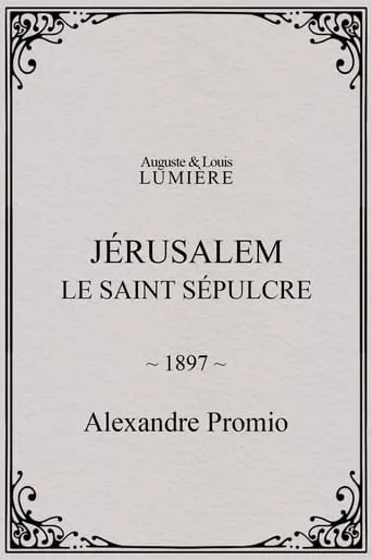 Jérusalem, le saint sépulcre movie poster - Rated 3.8/10