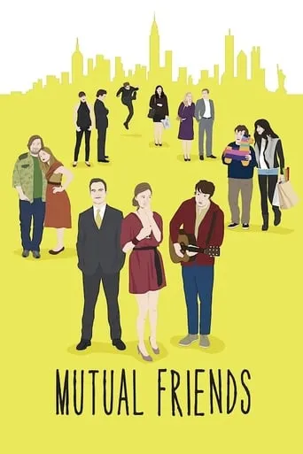 Mutual Friends movie poster - Rated 3.7/10