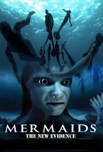 Mermaids: The New Evidence movie poster - Rated 3.7/10