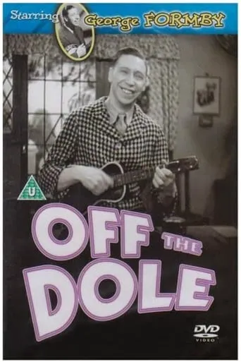 Off the Dole movie poster - Rated 6.5/10