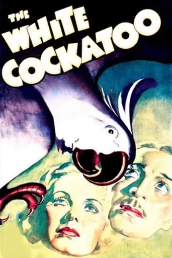 The White Cockatoo movie poster - Rated 5.4/10