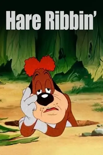 Hare Ribbin' movie poster - Rated 6.9/10