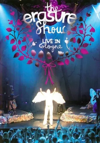 Erasure: The Erasure Show - Live in Cologne movie poster - Entertainment content