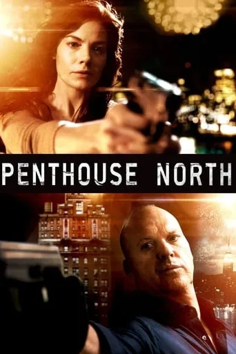 Penthouse North movie poster - Rated 5.707/10