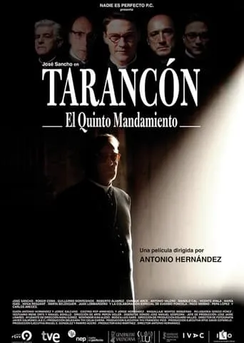 Tarancón, el quinto mandamiento movie poster - Rated 6.5/10
