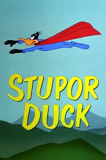Stupor Duck movie poster - Rated 6.2/10