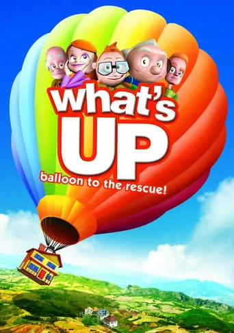What's Up: Balloon to the Rescue! movie poster - Rated 2.6/10