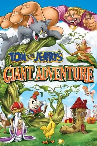 Tom and Jerry's Giant Adventure movie poster - Rated 5.8/10