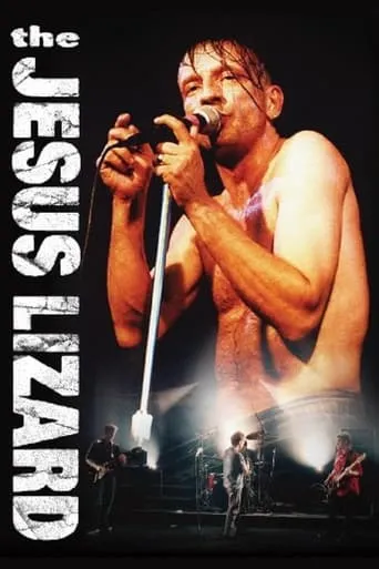 The Jesus Lizard: Live movie poster - Rated 5/10