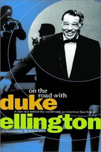 On the Road with Duke Ellington movie poster - Entertainment content