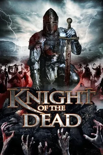 Knight of the Dead movie poster - Rated 3.2/10