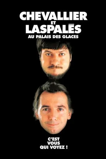 Chevallier et Laspalès - C'est vous qui voyez movie poster - Rated 8/10