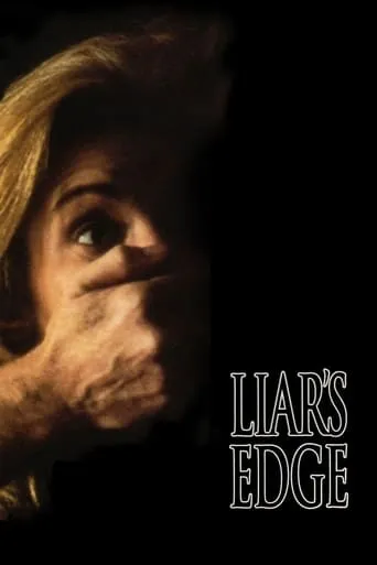 Liar's Edge movie poster - Rated 3.4/10