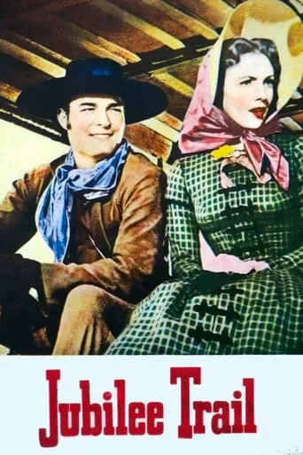 Jubilee Trail movie poster - Rated 4.8/10