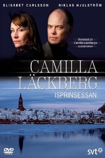 Camilla Läckberg: The Ice Princess movie poster - Rated 4.7/10