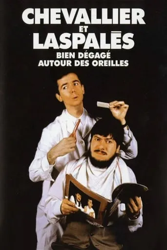 Chevallier et Laspalès - Bien dégagé autour des oreilles... movie poster - Rated 8/10