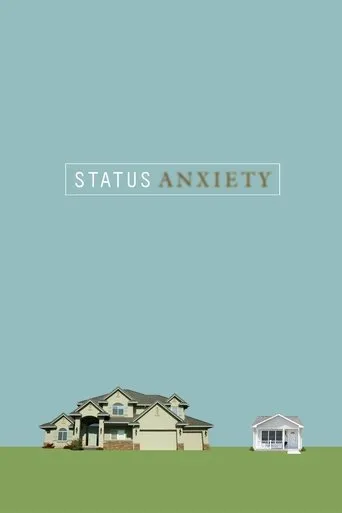 Status Anxiety movie poster - Rated 7.3/10