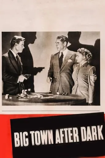 Big Town After Dark movie poster - Rated 4.9/10