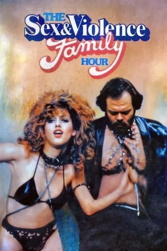 The Sex and Violence Family Hour movie poster - Rated 3.6/10