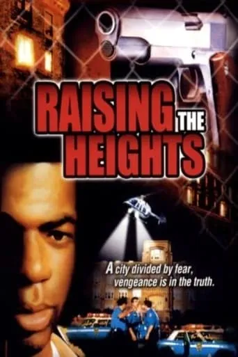 Raising the Heights movie poster - Entertainment content